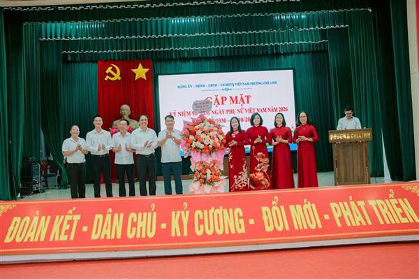 ĐẢNG ỦY – HĐND – UBND – ỦY BAN MTTQ VIỆT NAM PHƯỜNG CHÍ LINH GẶP MẶT KỶ NIỆM 96 NĂM NGÀY PHỤ NỮ VIỆT NAM (20/10/1930 – 20/10/2026)