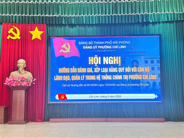 HỘI NGHỊ HƯỚNG DẪN ĐÁNH GIÁ, XẾP LOẠI HẰNG QUÝ ĐỐI VỚI CÁN BỘ LÃNH ĐẠO, QUẢN LÝ TRONG HỆ THỐNG CHÍNH TRỊ PHƯỜNG CHÍ LINH