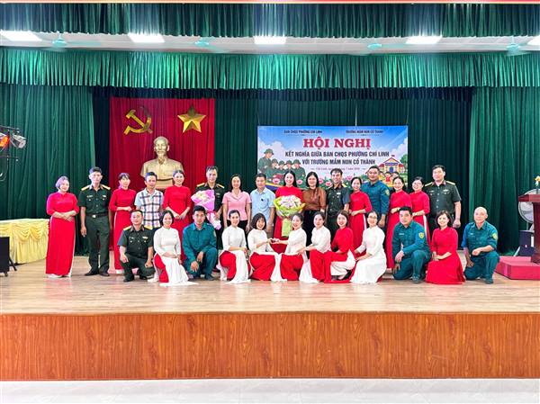 BAN CHỈ HUY QUÂN SỰ PHƯỜNG CHÍ LINH VÀ TRƯỜNG MẦM NON CỔ THÀNH KÝ KẾT CHƯƠNG TRÌNH KẾT NGHĨA