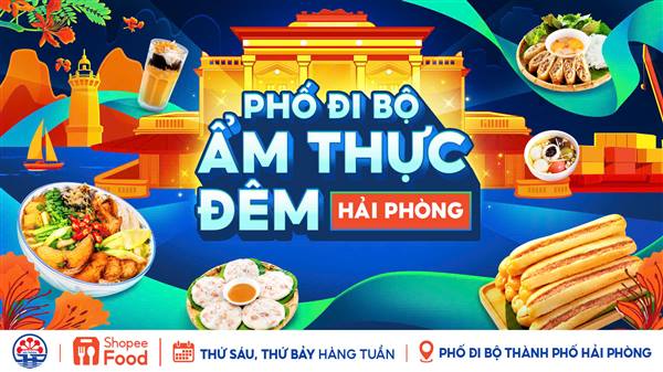HẢI PHÒNG TỔ CHỨC “PHỐ ĐI BỘ ẨM THỰC ĐÊM” TẠI KHU VỰC TRUNG TÂM THÀNH PHỐ