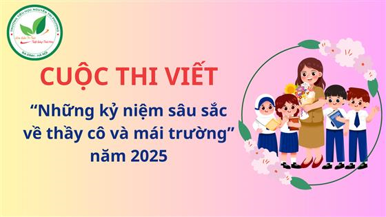 Xã Chí Minh phát động Cuộc thi viết “Những kỷ niệm sâu sắc về thầy cô và mái trường” năm 2025