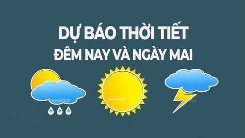 Bắc Bộ hết nắng nóng, mưa dông vào chiều tối và đêm 