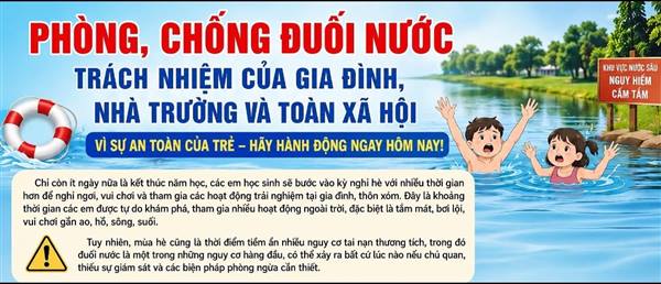 Tăng cường cảnh báo, phòng chống tai nạn 

đuối nước dịp hè năm 2026