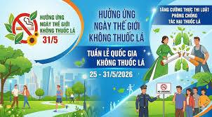 Hưởng ứng Ngày Thế giới không thuốc lá và Tuần lễ Quốc gia không thuốc lá năm 2026