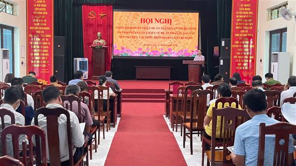 Đảng ủy xã Chí Minh triển khai Đề án thành lập chi bộ thôn và lấy ý kiến về phương án nhân sự sau sắp xếp tổ chức thôn