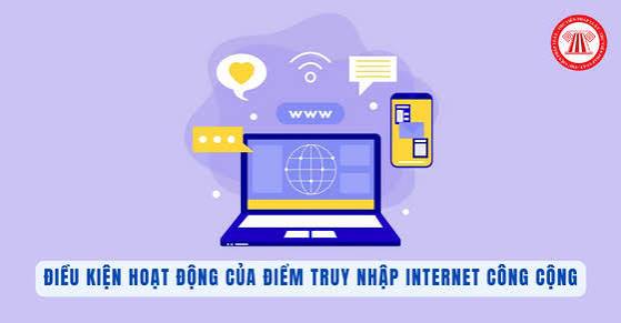 Điểm cung cấp internet công cộng chỉ được hoạt động đến 23 giờ