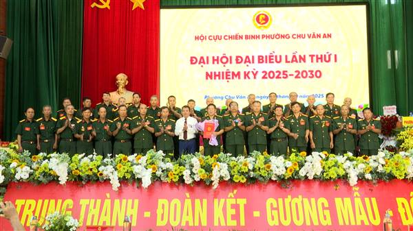 ĐẠI HỘI ĐẠI BIỂU HỘI CỰU CHIẾN BINH PHƯỜNG CHU VĂN AN LẦN THỨ NHẤT, NHIỆM KỲ 2025-2030