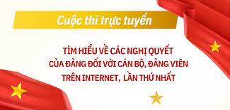 Triển khai Cuộc thi trực tuyến tìm hiểu về các nghị quyết của Đảng đối với cán bộ, đảng viên trên Internet, lần thứ Nhất
