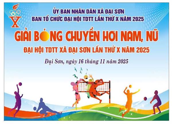 Thông báo tổ chức giải Bóng chuyền hơi Nam, nữ Đại hội TDTT xã Đại Sơn lần thứ X năm 2025
