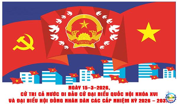 Thông báo ngày bầu cử đại biểu Quốc hội khóa XVI và bầu cử đại biểu
Hội đồng nhân dân các cấp nhiệm kỳ 2026-2031