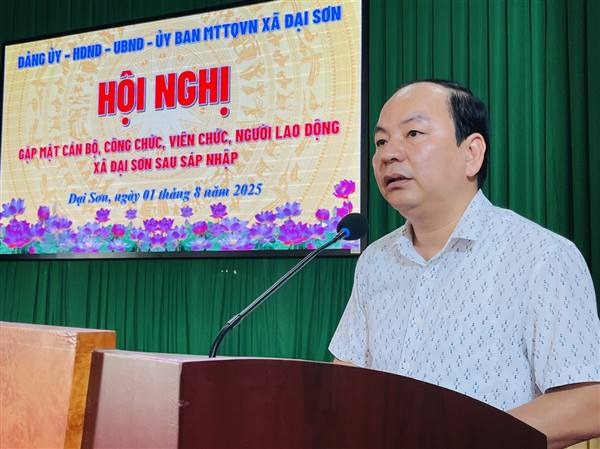 Xã Đại Sơn tổ chức Hội nghị gặp mặt cán bộ, công chức, viên chức, người lao động sau sáp nhập.