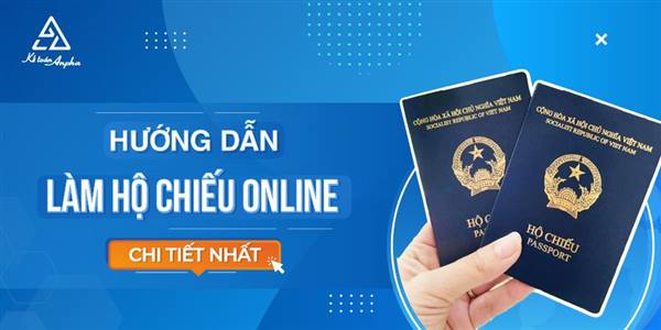 HƯỚNG DẪN NỘP HỒ SƠ CẤP HỘ CHIẾU ONLINE