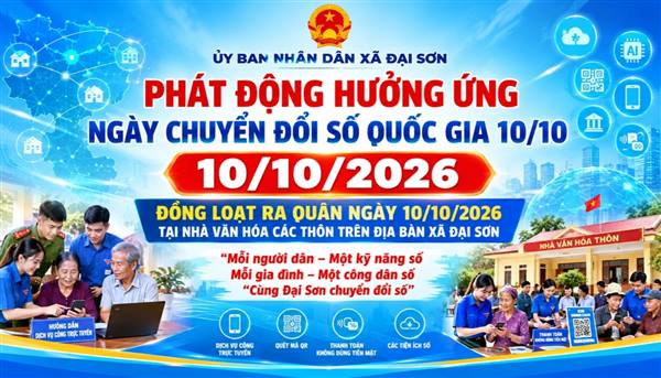  XÃ ĐẠI SƠN ĐẨY MẠNH TUYÊN TRUYỀN, PHỔ CẬP BỘ NHẬN DIỆN NGÀY CHUYỂN ĐỔI SỐ QUỐC GIA NĂM 2026