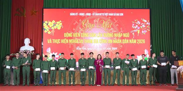 Xã Đại Sơn gặp mặt, động viên công dân lên đường nhập ngũ và thực hiện nghĩa vụ tham gia Công an nhân dân năm 2026