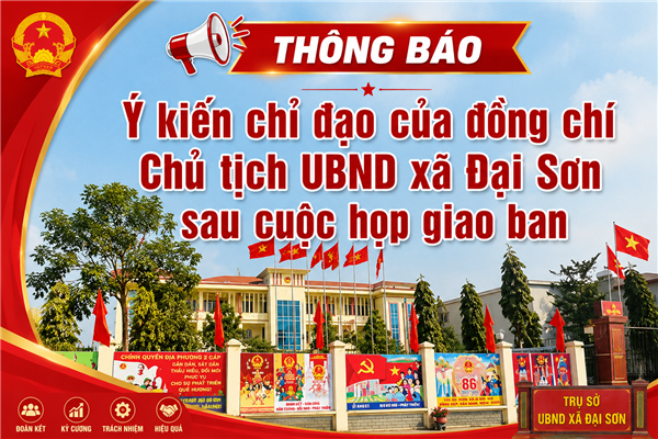 THÔNG BÁO
Ý kiến chỉ đạo của đồng chí Chủ tịch UBND xã
sau cuộc họp giao ban ngày 29/4/2026