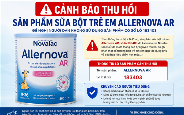 Cảnh báo thu hồi một số sản phẩm sữa bột trẻ em để bảo đảm sức khỏe người tiêu dùng