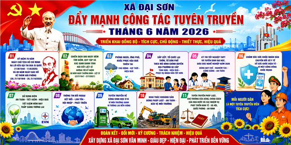 Đại Sơn tăng cường tuyên truyền các nhiệm vụ trọng tâm tháng 6 năm 2026