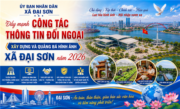 Đại Sơn đẩy mạnh công tác thông tin đối ngoại, quảng bá hình ảnh quê hương trong năm 2026
