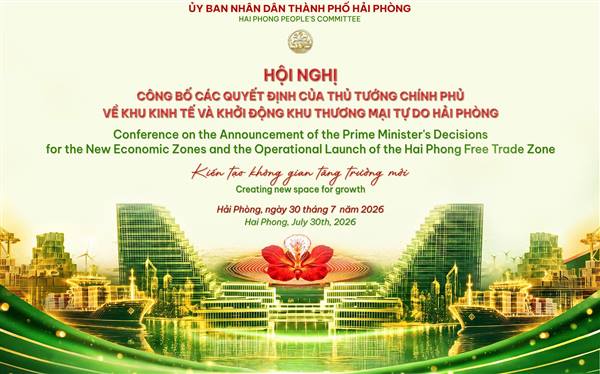 Tuyên truyền Hội nghị công bố các Quyết định của Thủ tướng Chính phủ
về Khu kinh tế và khởi động Khu thương mại tự do Hải Phòng