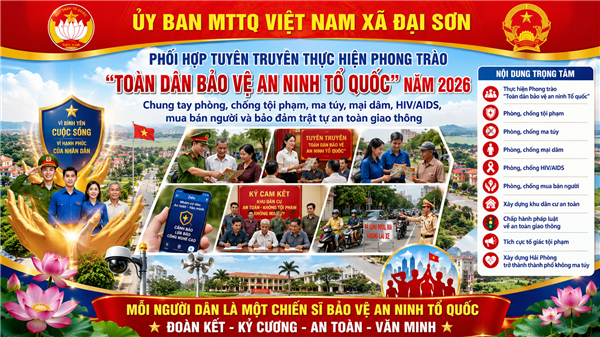 MTTQ xã Đại Sơn phối hợp đẩy mạnh tuyên truyền phong trào “Toàn dân bảo vệ an ninh Tổ quốc” và các chương trình phòng, chống tội phạm năm 2026