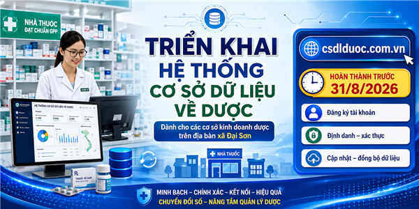 Đại Sơn triển khai đăng ký tài khoản và cập nhật Hệ thống cơ sở dữ liệu về Dược
