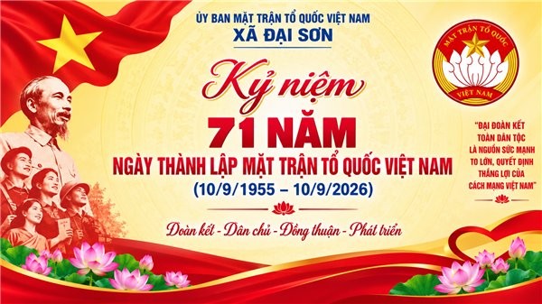 Kỷ niệm 71 năm Ngày thành lập Mặt trận Tổ quốc Việt Nam (10/9/1955 – 10/9/2026)