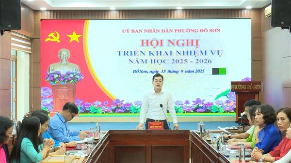 PHƯỜNG ĐỒ SƠN TỔ CHỨC HỘI NGHỊ TRIỂN KHAI NHIỆM VỤ NĂM HỌC 2025-2026