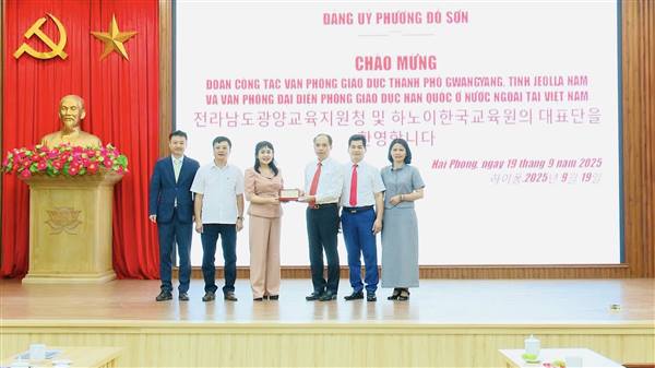 PHƯỜNG ĐỒ SƠN THÚC ĐẨY HỢP TÁC GIÁO DỤC – ĐẦU TƯ VỚI HÀN QUỐC