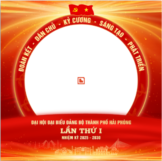 Thay ảnh avatar hình nền chào mừng Đại hội đại biểu Đảng bộ thành phố Hải Phòng lần thứ I, nhiệm kỳ 2025 - 2030. 
