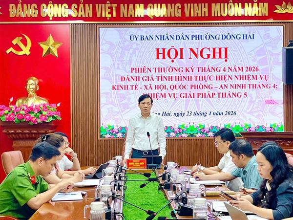 PHƯỜNG ĐÔNG HẢI HỌP PHIÊNTHƯỜNG KỲ THÁNG 4, TRIỂN KHAI NHIỆM VỤ THÁNG 5