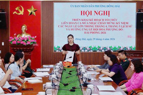 UBND phường Đông Hải tổ chức hội nghị triển khai Kế hoạch tổ chức Liên hoan Ca múa nhạc chào mừng các ngày lễ lớn trong tháng 4, tháng 5 lịch sử và hưởng ứng Lễ hội Hoa Phượng Đỏ - Hải Phòng năm 2026