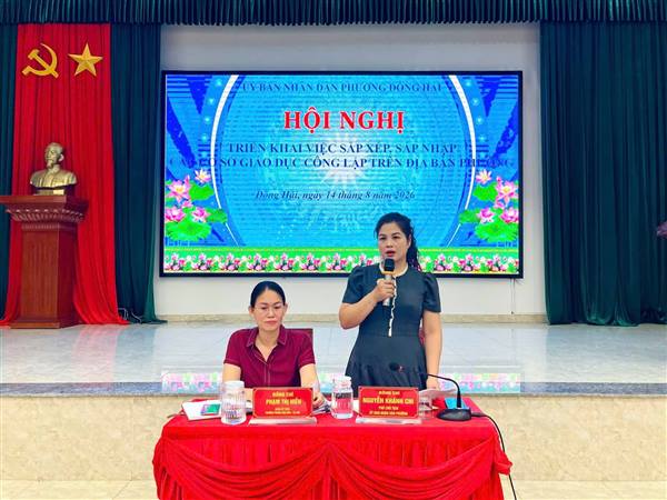 Phường Đông Hải triển khai kế hoạch sắp xếp, sáp nhập các cơ sở giáo dục công lập