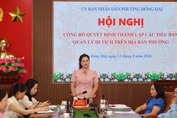 Phường Đông Hải công bố quyết định thành lập các Tiểu ban quản lý di tích