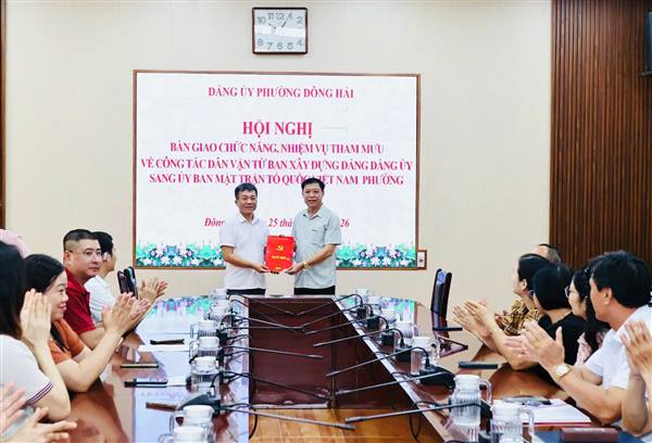Phường Đông Hải: bàn giao chức năng tham mưu công tác dân vận cho Ủy ban MTTQ 