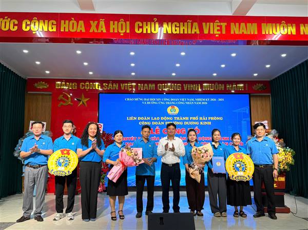 Công đoàn phường Dương Kinh công bố quyết định thành lập 2 Công đoàn cơ sở mới