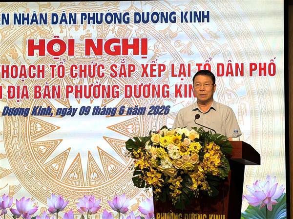 Phường Dương Kinh triển khai kế hoạch sắp xếp, tổ chức lại tổ dân phố và kế hoạch lấy ý kiến Nhân dân trên địa bàn