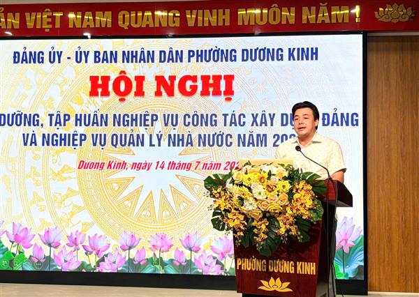 Đảng ủy - UBND phường Dương Kinh tổ chức Hội nghị bồi dưỡng, tập huấn nghiệp vụ công tác xây dựng Đảng và quản lý nhà nước năm 2026