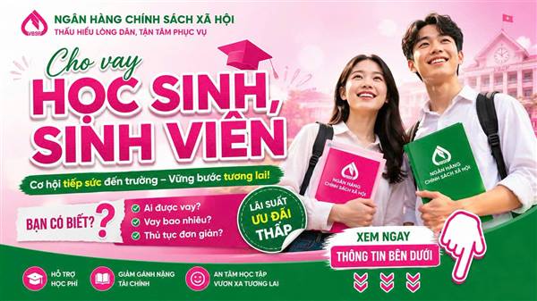 Những chương trình tín dụng ưu đãi hỗ trợ học sinh, sinh viên trên địa bàn phường Dương Kinh