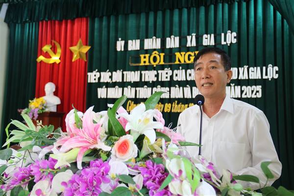 Chủ tịch UBND xã Gia Lộc tiếp xúc, đối thoại trực tiếp với nhân dân thôn Cộng Hoà và Đồng Tâm 