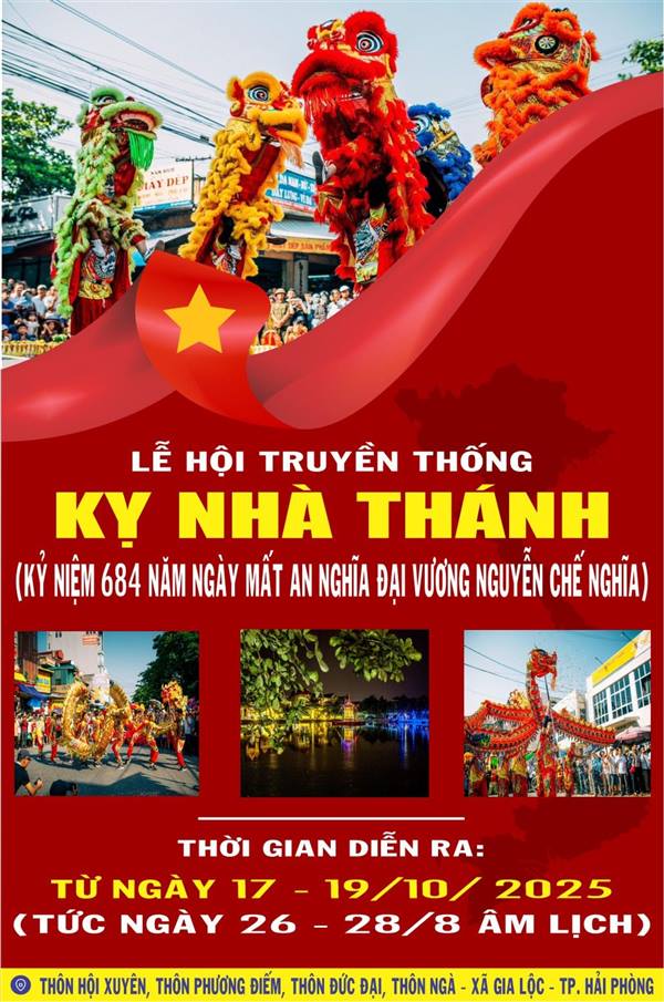 Từ ngày 17/10-19/10/2025, Lễ hội truyền thống kỷ niệm 684 năm ngày mất của An Nghĩa Đại vương Nguyễn Chế Nghĩa tại xã Gia Lộc