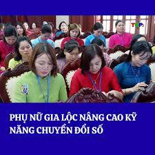 PHỤ NỮ GIA LỘC NÂNG CAO KỸ NĂNG CHUYỂN ĐỔI SỐ