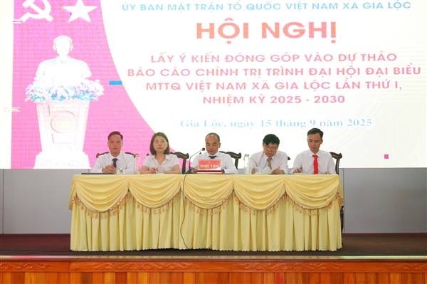 Ủy ban MTTQ Vệt Nam xã Gia Lộc tổ chức Hội nghị lấy ý kiến đóng góp vào dự thảo Báo cáo chính trị trình Đại hội Đại biểu MTTQ Việt Nam xã Gia Lộc lần thứ I, nhiệm kỳ 2025 – 2030