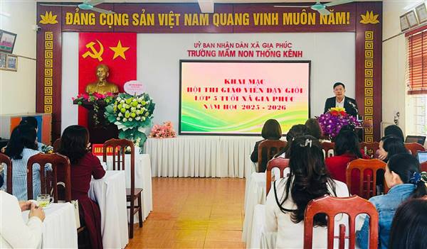 XÃ GIA PHÚC KHAI MẠC HỘI THI GIÁO VIÊN DẠY GIỎI LỚP 5 TUỔI NĂM HỌC 2025–2026
