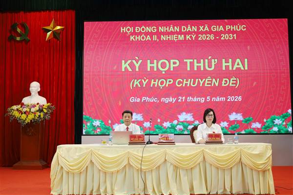 HỘI ĐỒNG NHÂN DÂN XÃ GIA PHÚC KHÓA II, NHIỆM KỲ 2026 – 2031 TỔ CHỨC KỲ HỌP THỨ HAI (KỲ HỌP CHUYÊN ĐỀ)
