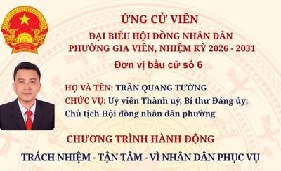 CHƯƠNG TRÌNH HÀNH ĐỘNG ỨNG CỬ VIÊN ĐẠI BIỂU HĐND PHƯỜNG GIA VIÊN, NHIỆM KỲ 2026 - 2031
👤Ứng cử viên: Trần Quang Tường (Ủy viên Thành ủy, Bí thư Đảng ủy, Chủ tịch HĐND phường Gia Viên).