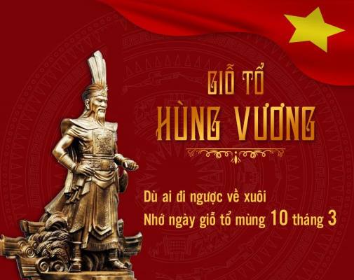 Nhớ Ngày Giỗ Tổ mùng 10 tháng 3