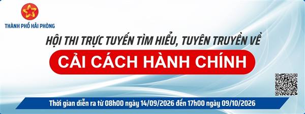 HỘI THI TRỰC TUYẾN TÌM HIỂU CÔNG TÁC CẢI CÁCH HÀNH CHÍNH THÀNH PHỐ HẢI PHÒNG NĂM 2026