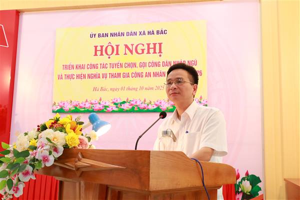 Xã Hà Bắc triển khai công tác tuyển chọn và gọi công dân nhập ngũ, công dân tham gia nghĩa vụ công an nhân dân năm 2026