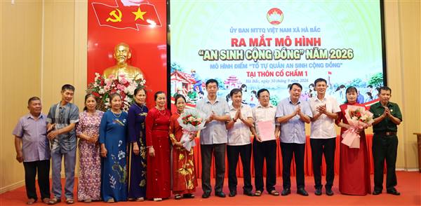 UBMTTQ Việt Nam xã Hà Bắc ra mắt mô hình An sinh cộng đồng" năm 2026 và ra mắt mô hình điểm "Tổ tự quản An sinh cộng đồng" tại thôn Cổ Chẩm 