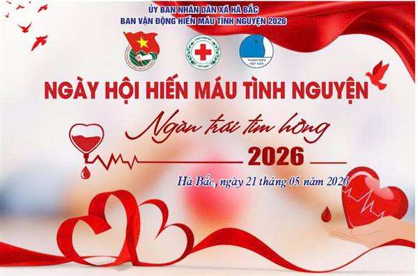 Xã Hà Bắc triển khai Kế hoạch vận động hiến máu tình nguyện và hiến mô, bộ phận cơ thể người năm 2026